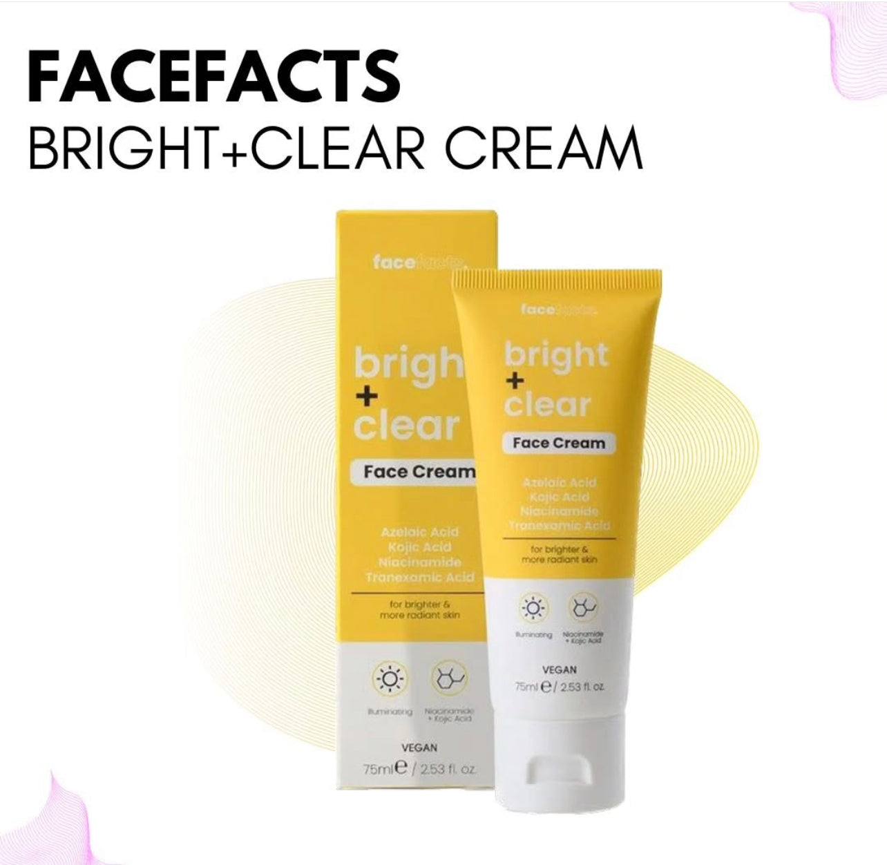 FACE FACTS BRIGHT + CLEAR FACE CREAM 75ML